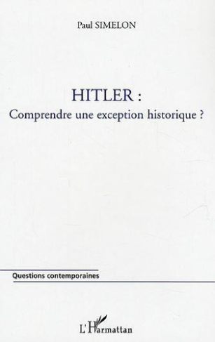 simelon-paul-hitler-comprendre-une-exception-historique_0