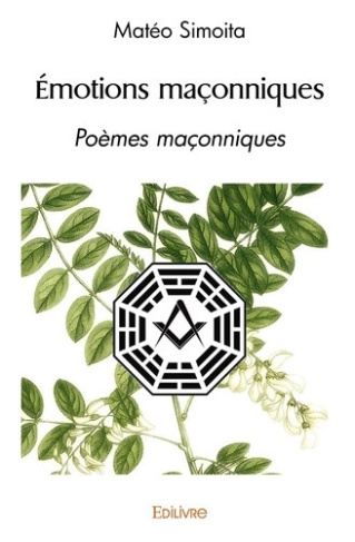 simoita-mateo-emotions-maconniques-poemes-maconniques-a-l-aune-du-yi-jing_0