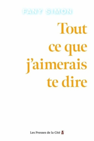 simon-fany-tout-ce-que-j-aimerais-te-dire_0