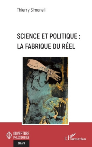 simonelli-thierry-science-et-politique-la-fabrique-du-reel_0