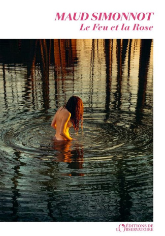 simonnot-maud-le-feu-et-la-rose_0