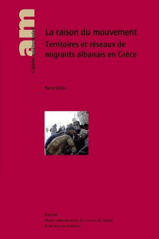 sintes-pierre-la-raison-du-mouvement-territoires-et-reseaux-de-migrants-albanais-en-grece_0