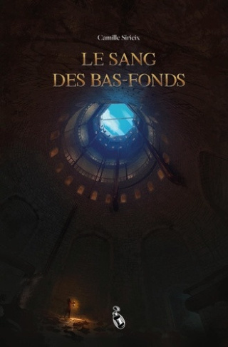 sirieix-camille-le-sang-des-bas-fonds-reedition-de-babel-le-sang-des-bas-fonds_0