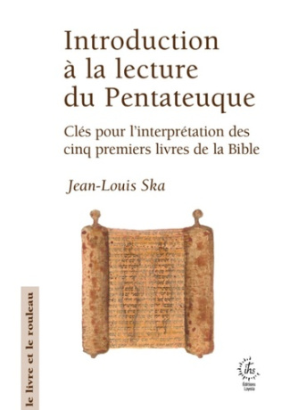 ska-jean-louis-introduction-a-la-lecture-du-pentateuque-cles-pour-l-interpretation-des-cinq-premiers-livres-de-la_0