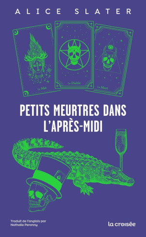 slater-alice-petits-meurtres-dans-l-apres-midi_0