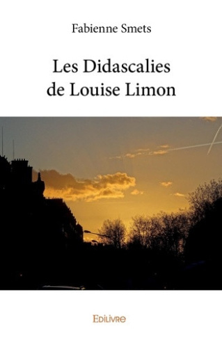 smets-fabienne-les-didascalies-de-louise-limon_0