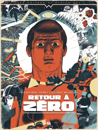smolderen-thierry-3b-bourlaud-laurent-retour-a-zero_0