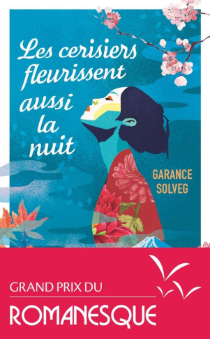 solveg-garance-les-cerisiers-fleurissent-aussi-la-nuit_0
