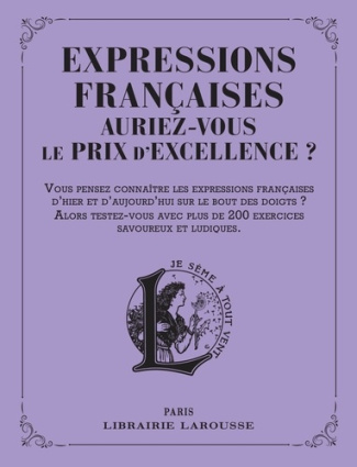 sommant-line-expressions-francaises-d-hier-et-d-aujourd-hui-auriez-vous-le-prix-d-excellence_0