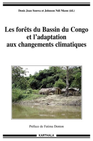 sonwa-denis-jean-ndi-nkem-johnson-denton-fatim-les-forets-du-bassin-du-congo-et-l-adaptation-aux-changements-climatiques_0