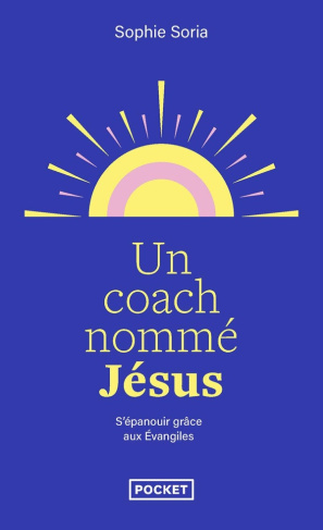 soria-sophie-un-coach-nomme-jesus-epanouissement-personnel-et-evangile_0