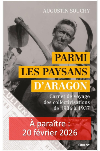 souchy-augustin-blanchard-charlotte-parmi-les-paysans-d-aragon-carnet-de-voyage-des-collectivisations-de-1936-et-1937_0