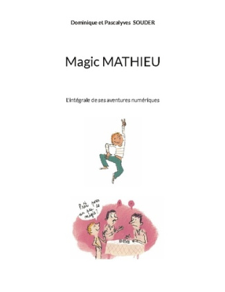 souder-dominique-magic-mathieu-l-integrale-de-ses-aventures-n_0