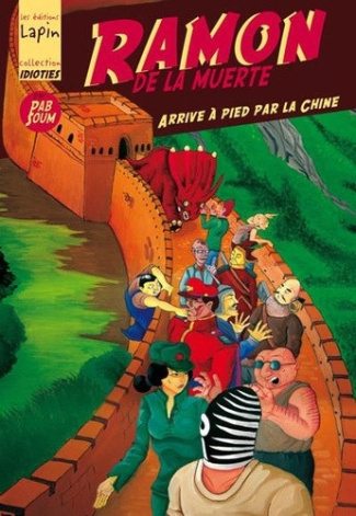 soum-pab-ramon-de-la-muerte-t03-arrive-a-pied-par-la-chine_0