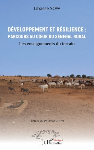sow-libasse-gueye-omar-developpement-et-resilience-parcours-au-coeur-du-senegal-rural-les-enseignements-du-terrain_0