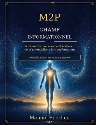 sperling-manuel-m2p-champ-informationnel-information-conscience-et-mati_0
