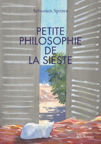 spitzer-sebastien-petite-philosophie-de-la-sieste_0