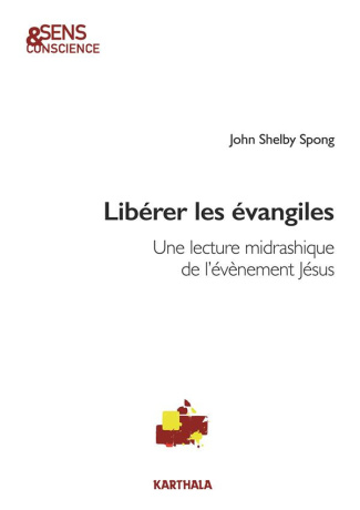 spong-john-shelby-perrin-philippe-liberer-les-evangiles-une-lecture-midrashique-de-l-evenement-jesus_0