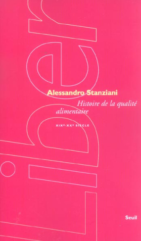 stanziani-alessandro-histoire-de-la-qualite-alimentaire-xixe-xxe-siecles_0
