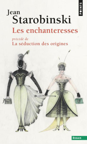starobinski-jean-3b-herrmann-karl-ernst-les-enchanteresses-precede-de-la-seduction-des-origines_0
