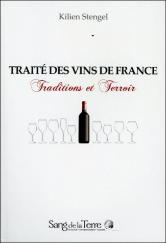 stengel-kilien-traite-des-vins-de-france-traditions-et-terroir_0