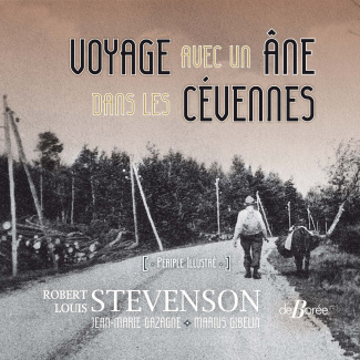 stevenson-robert-louis-gazagne-jean-marie-gibe-voyage-avec-un-ane-dans-les-cevennes_0
