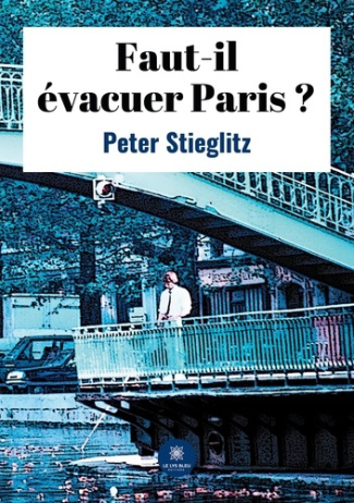 stieglitz-peter-faut-il-evacuer-paris_0