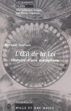 stolleis-michael-l-oeil-de-la-loi-histoire-d-une-metaphore_0
