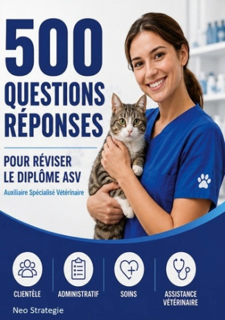 strategie-neo-500-questions-reponses-auxiliaire-specialise-veterinaire-reviser-et-reussir-le-diplome-d-asv_0
