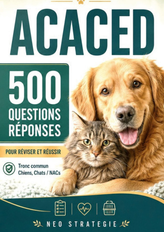 strategie-neo-acaced-500-questions-reponses-tronc-commun-chiens-chats-nacs_0