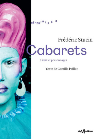 stucin-frederic-paillet-camille-cabarets-lieux-et-personnages_0