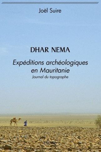 suire-joel-dhar-nema-expeditions-archeologiques-en-mauritanie_0