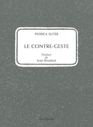 suter-patrick-le-contre-geste_0