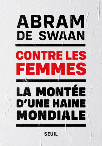 swaan-abram-de-3b-abraham-bertrand-contre-les-femmes-la-montee-d-une-haine-mondiale_0