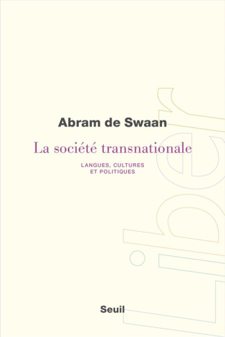swaan-abram-de-3b-renaut-sophie-3b-abraham-bertrand-la-societe-transnationale-langues-cultures-et-politiques_0