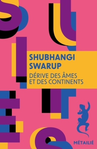 swarup-shubhangi-derive-des-ames-et-des-continents_0