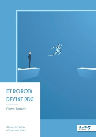 tabarin-pierre-et-robota-devint-pdg_0