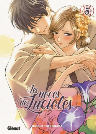 tachibana-oreco-les-noces-des-lucioles-tome-05_0