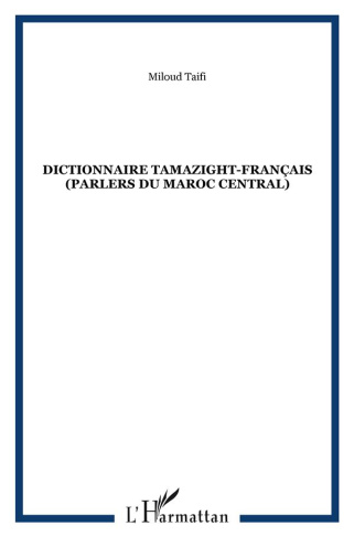 taifi-miloud-dictionnaire-tamazight-francais-parlers-du-maroc-central_0