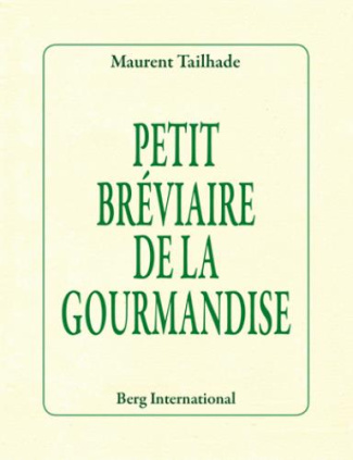 tailhade-laurent-petit-breviaire-de-la-gourmandise_0