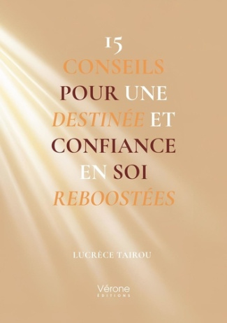tairou-lucrece-15-conseils-pour-une-destinee-et-confiance-en-soi-reboostees_0