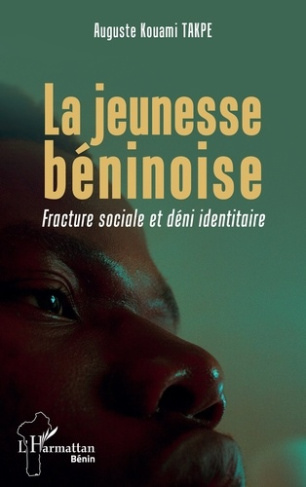 takpe-auguste-kouami-la-jeunesse-beninoise-fracture-sociale-et-deni-identitaire_0