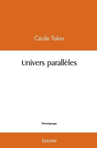 talon-cecile-univers-paralleles_0