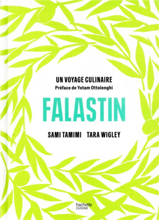 tamimi-sami-3b-wigley-tara-3b-zarins-jenny-3b-ottolen-falastin-un-voyage-culinaire_0