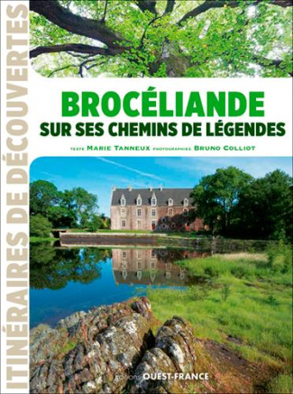 tanneux-marie-3b-colliot-bruno-broceliande-sur-ses-chemins-de-legendes_0