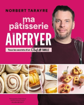 tarayre-norbert-patisseries-au-airfryer-norbert-tarayre_0