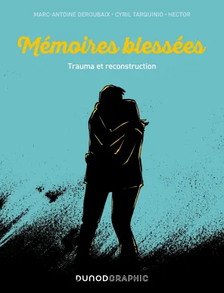 tarquinio-cyril-deroubaix-marc-antoine-hector-memoires-blessees-trauma-et-reconstruction_0