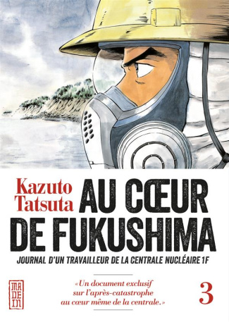 tatsuta-kazuto-3b-malet-frederic-au-coeur-de-fukushima-tome-3_0