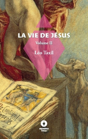 taxil-leo-vie-de-jesus-volume-2_0
