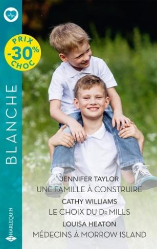 taylor-jennifer-williams-cathy-heaton-louisa-une-famille-a-construire-le-choix-du-dr-mills-medecins-a-morrow-island_0